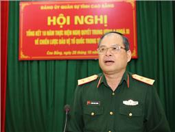 Đảng ủy quân sự tỉnh Cao Bằng tổng kết 10 năm thực hiện Nghị quyết Trung ương 8 khóa XI